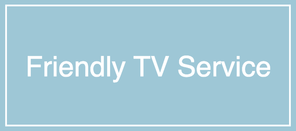 friendly-tv-service