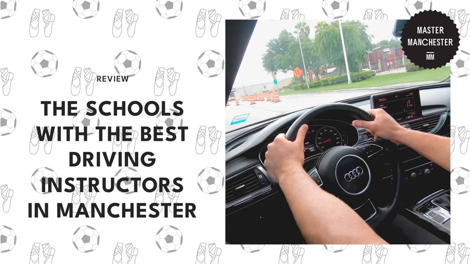 Top 5 Driving Instructors in Manchester [2026 ]