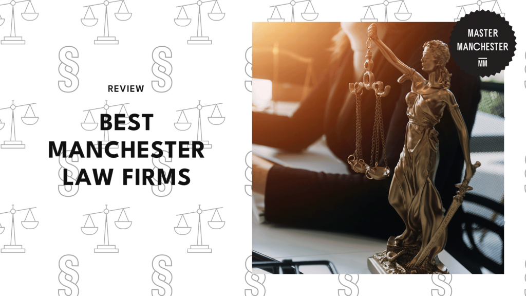 The 5 Best Law Firms in Manchester