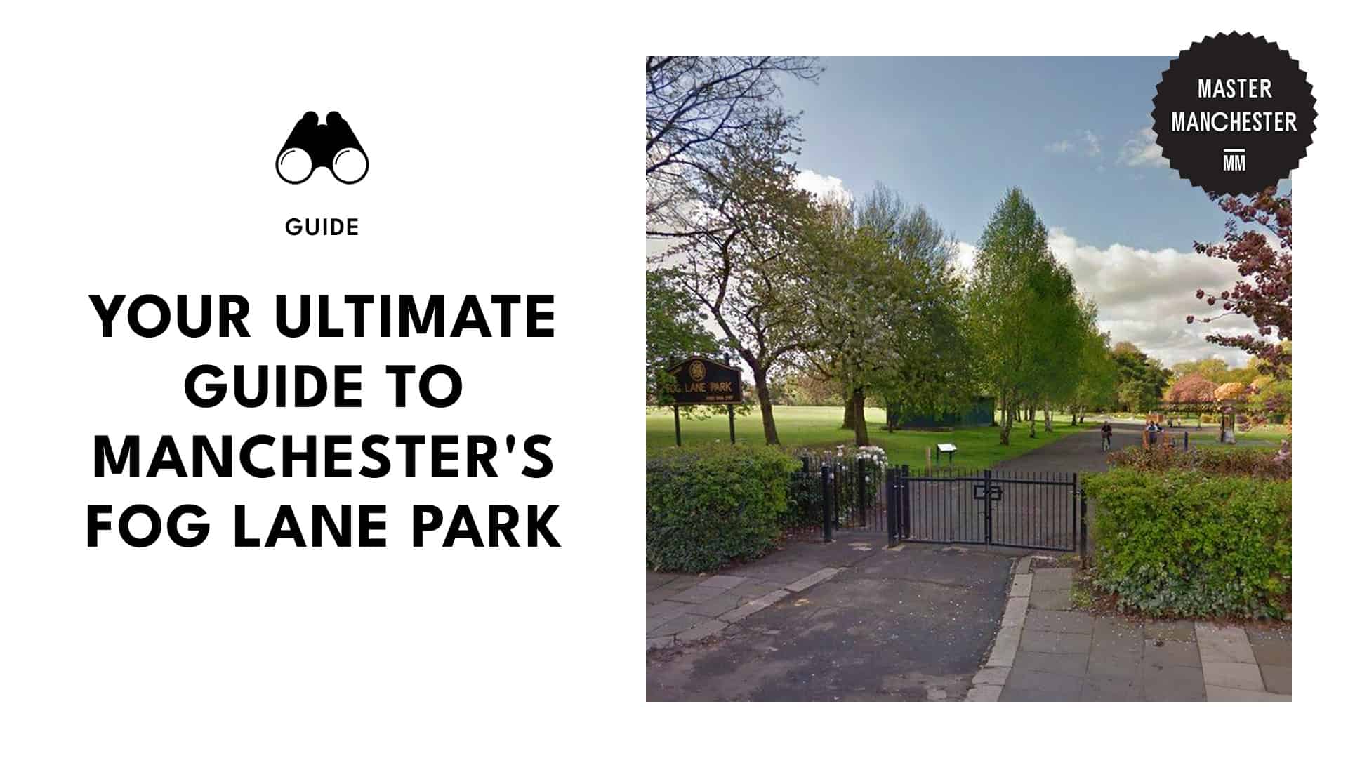 Your Ultimate Guide to Manchester's Fog Lane Park