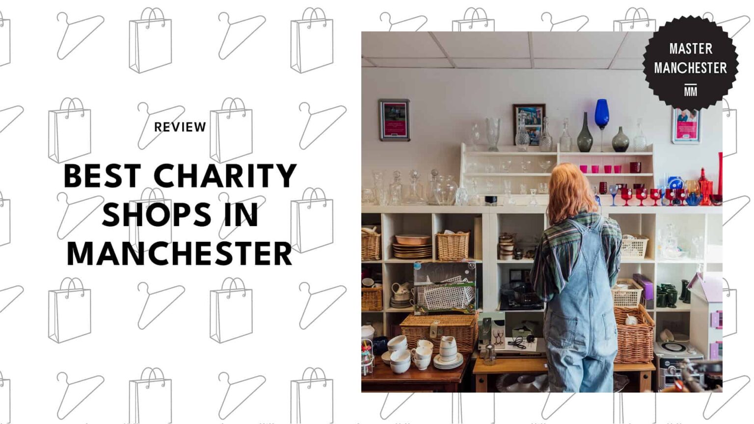 Our 5 Favourite Charity Shops in Manchester