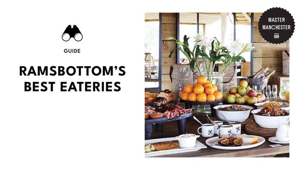 9 Amazing Places to Dine in Ramsbottom (+ Local Tips!)