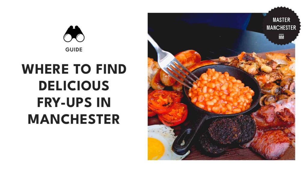 Top Fry Up Manchester