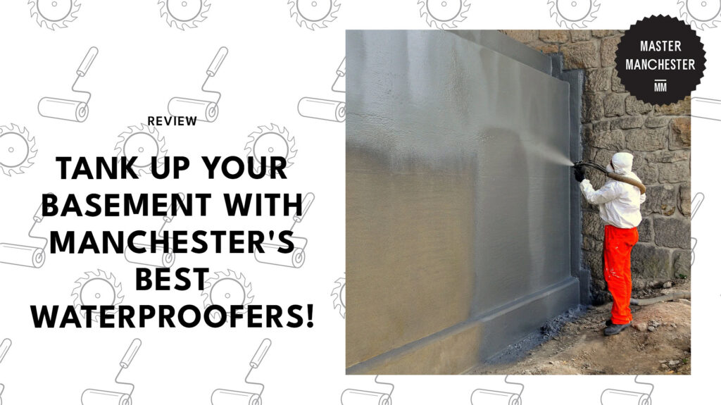 best-basement-tanking-and-waterproofing-manchester-banner