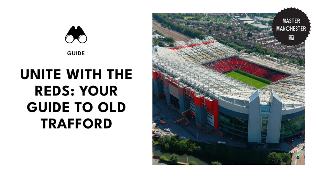 old-trafford-guide-banner