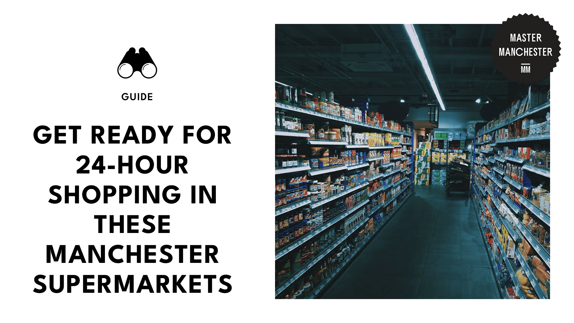 24-hour-supermarket-manchester