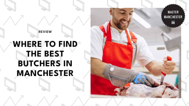 Get the Best Cuts with Manchester’s 5 Best Butchers! [2026]