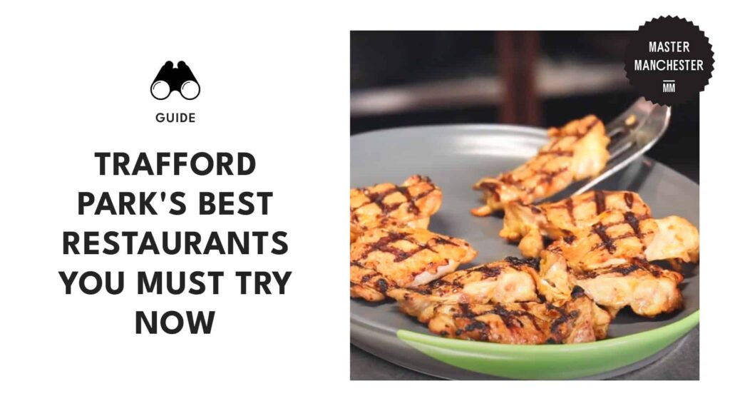 best-restaurants-trafford-park