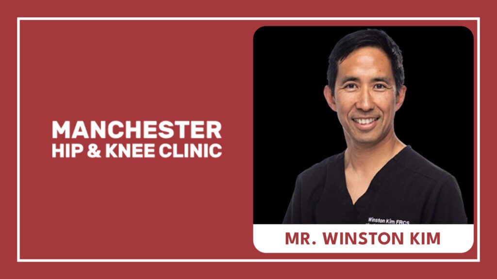 mr-winston-kim-manchester-hip-knee-clinic