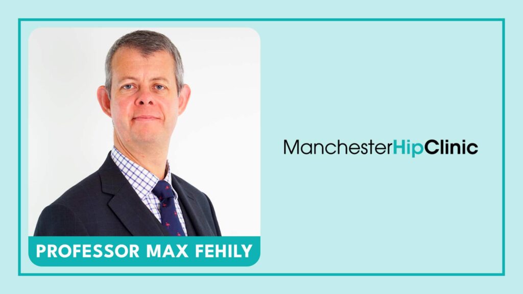 professor-max-fehily-manchester-hip-clinic