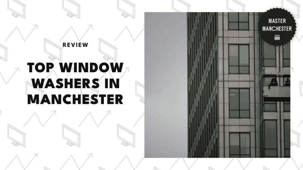best-window-washer-manchester